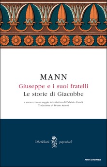 Giuseppe e i suoi Fratelli - Thomas Mann