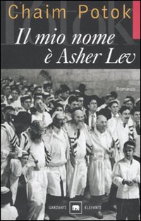 IL MIO NOME E’ ASHER LEV 